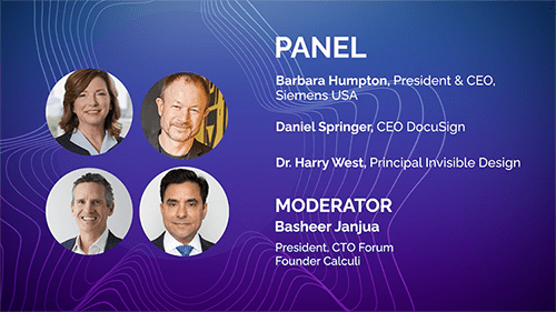 Panel: Siemens’ Barbara Humpton, DocuSign’s Daniel Springer, Invisible Design’s Dr. Harry West